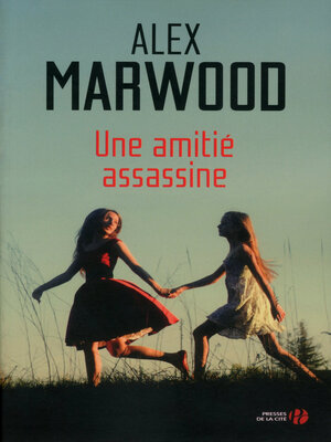 cover image of Une amitié assassine